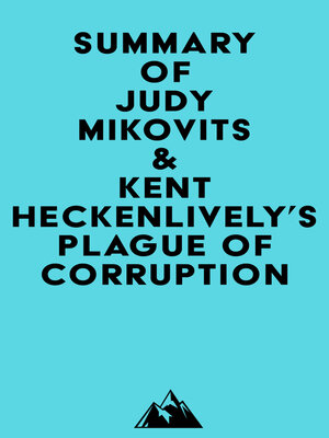 cover image of Summary of Judy Mikovits & Kent Heckenlively's Plague of Corruption